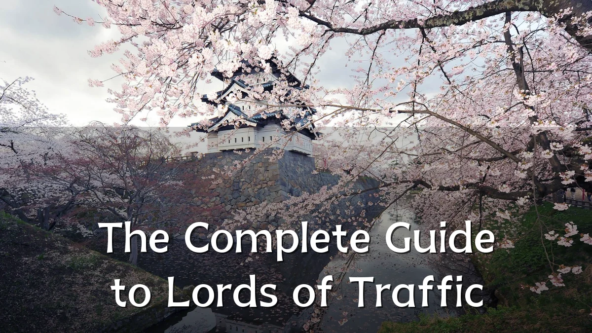 The Complete Guide to Lords of Traffic