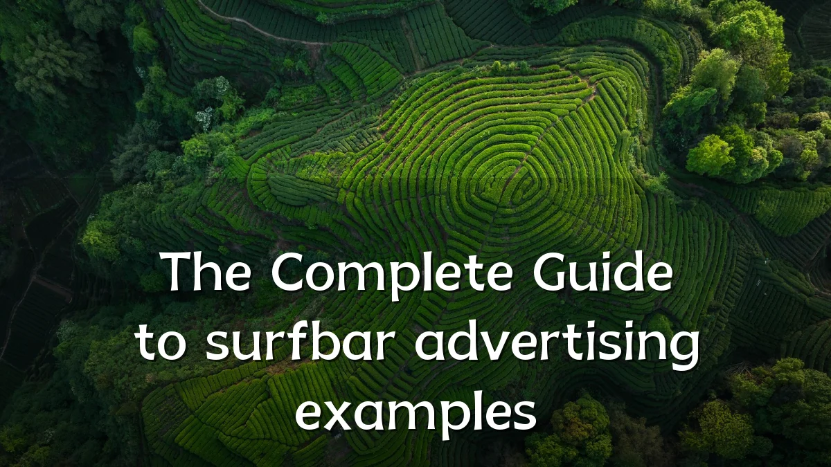 The Complete Guide to surfbar advertising examples