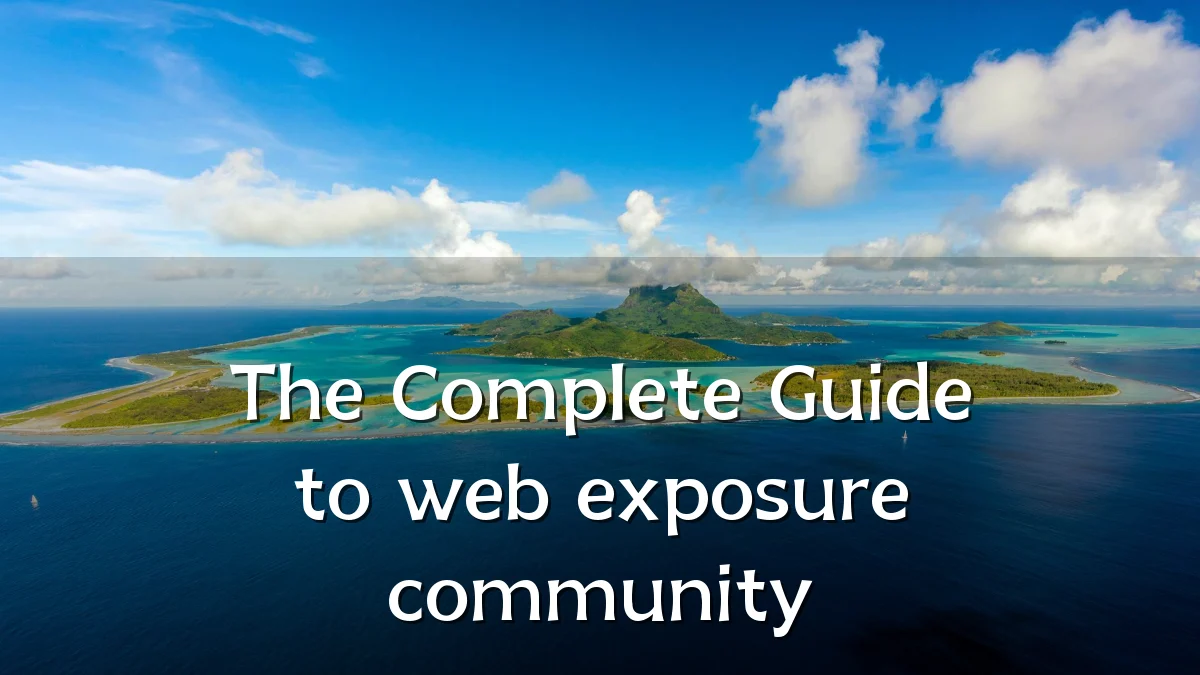 The Complete Guide to web exposure community