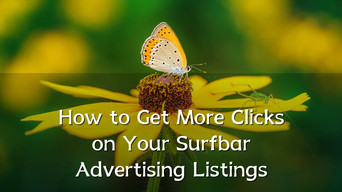 How to Get More Clicks on Your Surfbar Advertising Listings