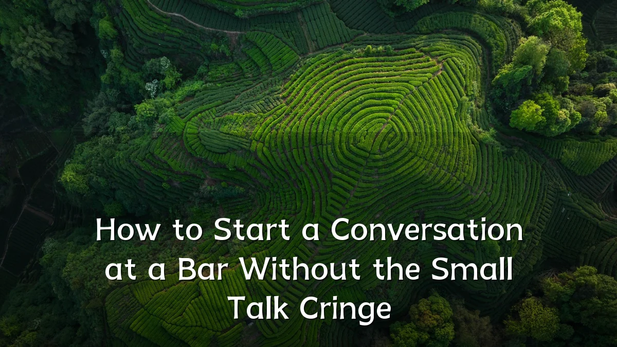 How to Start a Conversation at a Bar Without the Small Talk Cringe